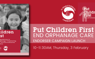 Join ‘Put Children First: End Orphanage Care’ Endorsement Campaign Launch