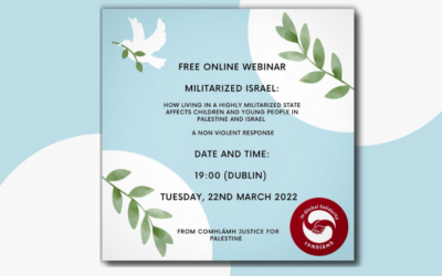 WEBINAR – Militarized Israel: How living in a highly militarized state affects children and young people in Palestine and Israel. A non violent response.