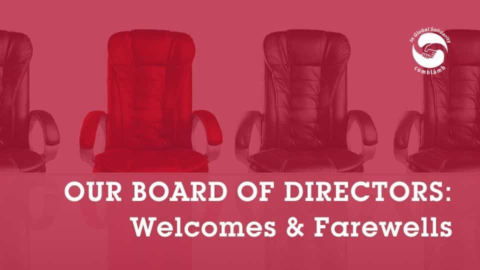 Comhlámh's Board of Directors: Welcomes and Farewells