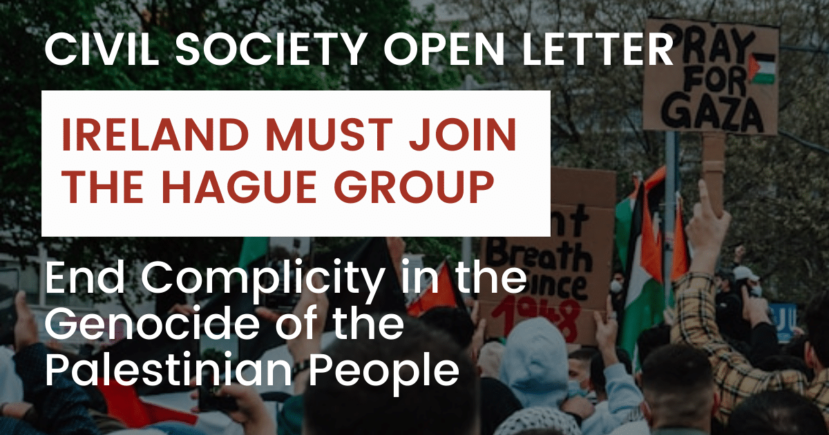 Sign Our Urgent Civil Society Open Letter: Ireland Must Join the Hague ...